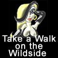 Take a Walk on the Wildside